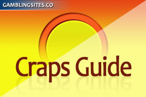 Craps Guide